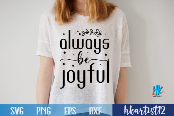 Always Be Joyful SVG for Local Branding & Crafts