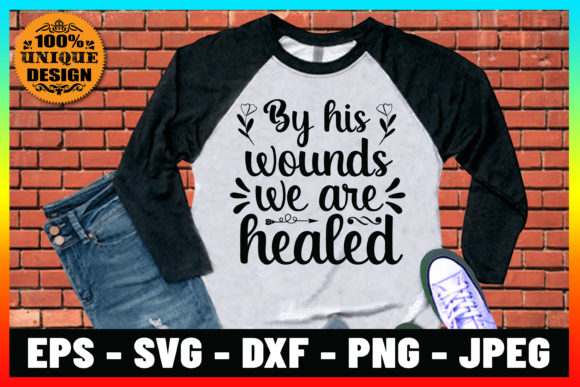 By His Wounds We Are Healed Jesus Design for Print Templates