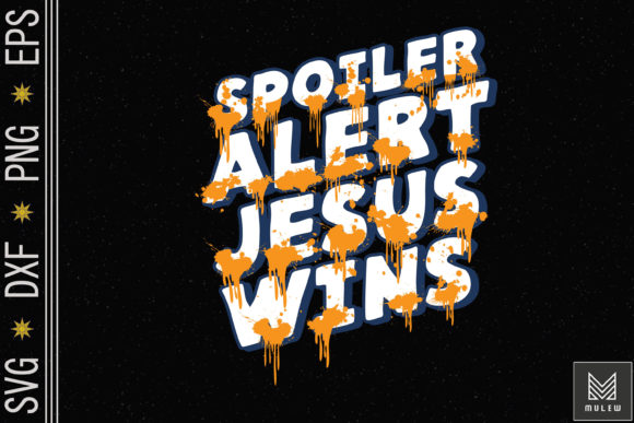 Easter Quote Spoiler Alert Jesus Wins Crafts Review
