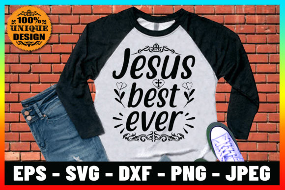 Jesus Best Ever T-shirt Design: A Print Templates Review for Crafters