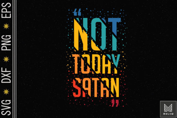 Jesus Not Today Satan Funny Easter Crafts Review