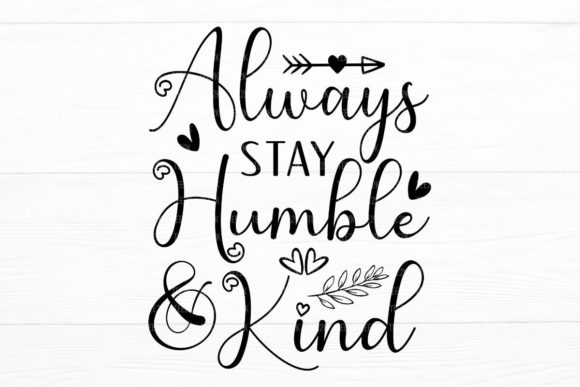 Review: Christian, Always Stay Humble and Kind Design